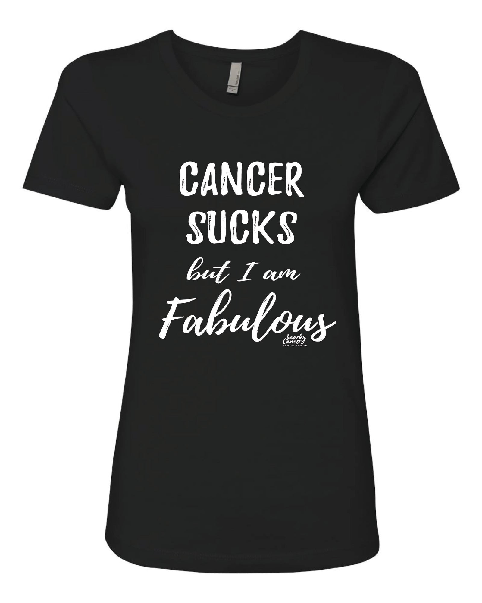 Cancer Sucks But I am Fabulous